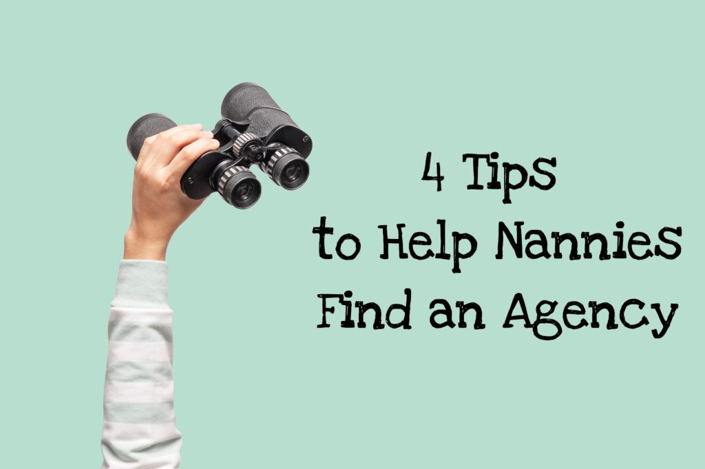 4 Tips to Help Nannies Find an Agency